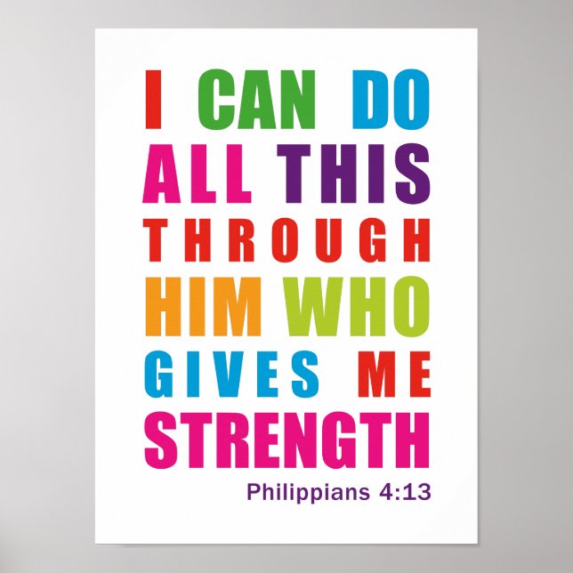 Colourful Inspirational Philippians 4:13 Posters (Front)