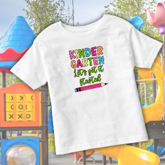 Colourful Kindergarten Let’s get it started – Firs Toddler T-Shirt