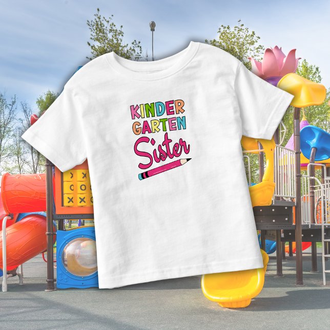 Colourful Kindergarten Sister – First day of schoo Toddler T-Shirt (Creator Uploaded)