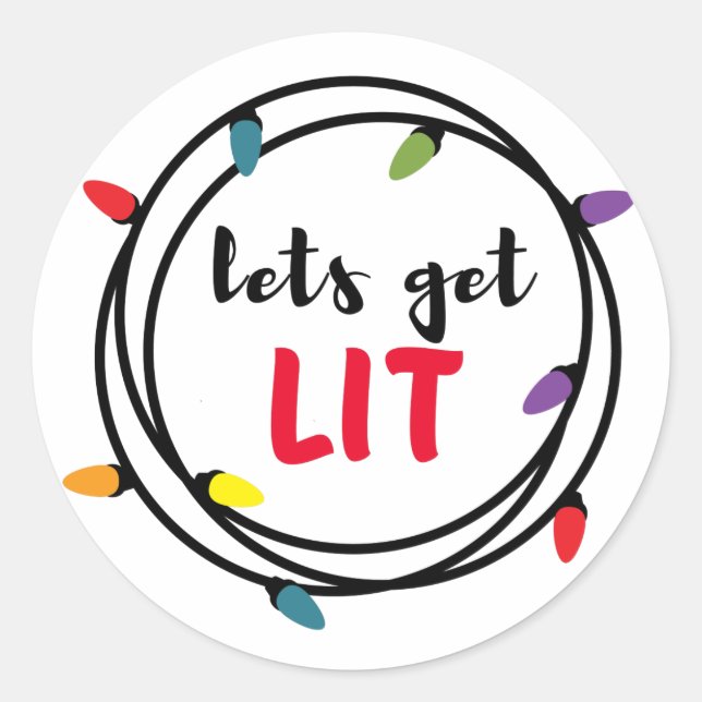 Colourful Lets get Lit Holiday String Lights Classic Round Sticker (Front)