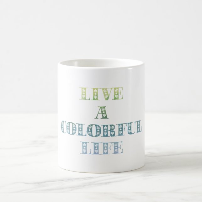 Colourful Life Coffee Mug (Center)