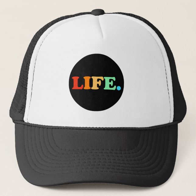 Colourful Life in Circle Black Circle Trucker Hat (Front)