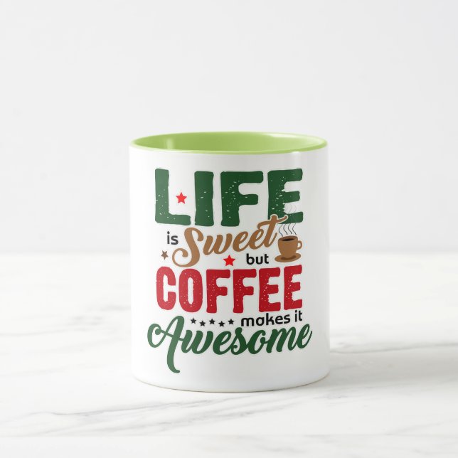 Colourful Life is Sweet (coffee humour) Mug (Center)