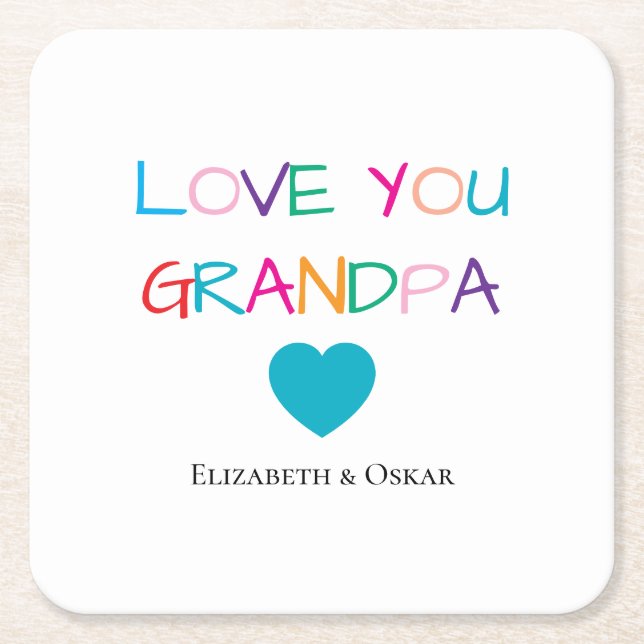 Colourful "Love You Grandpa"  – Fun & Heartfelt Square Paper Coaster (Front)