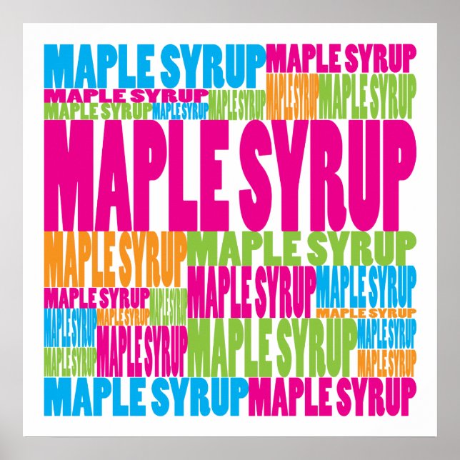 Colourful Maple Syrup Poster (Front)