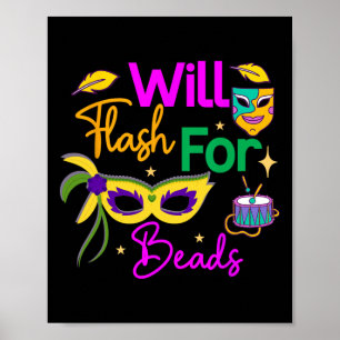 Colourful Mardi Gras Will Flash For Beads  Poster
