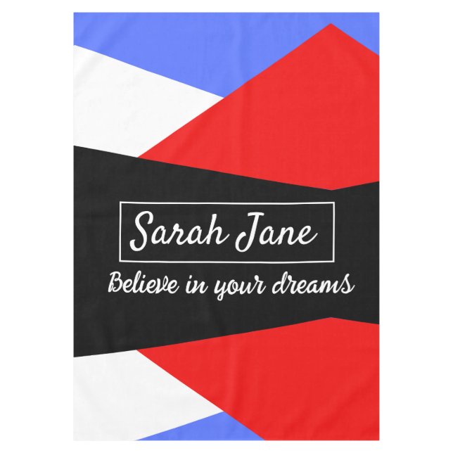 Colourful Modern Abstract | inspirational quote  Tablecloth (Front)