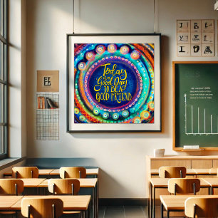 Colourful Modern Good Friend Inspirivity Poster