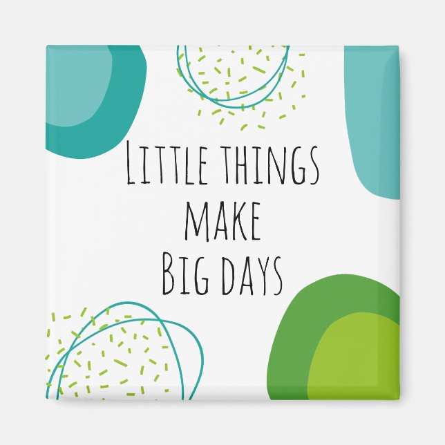 Colourful Motivational And Inspirational Quote  Magnet (Front)