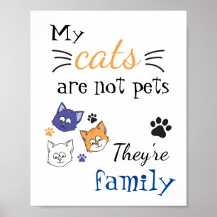 Colourful My Cats Are My Family Poster