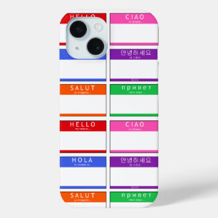 Colourful Name Tag Hello My Name Is Hola Ciao Salu iPhone 15 Case