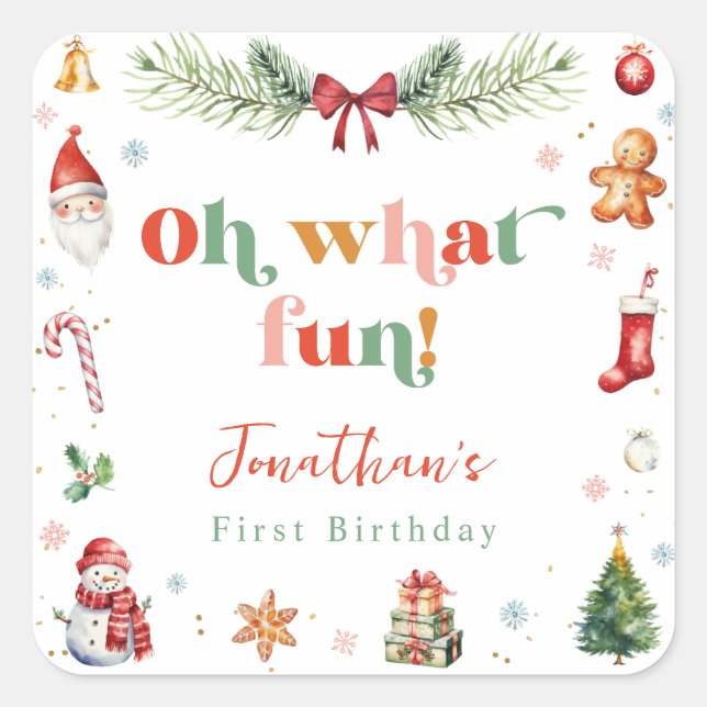 Colourful Oh What Fun 1st Christmas Cute Birthday Square Sticker (Front)
