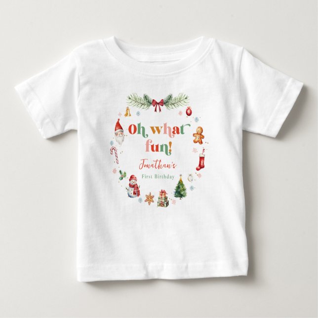 Colourful Oh What Fun First Christmas Birthday Baby T-Shirt (Front)
