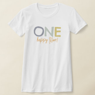 Colourful One Happy Mum Birthaday T-Shirt