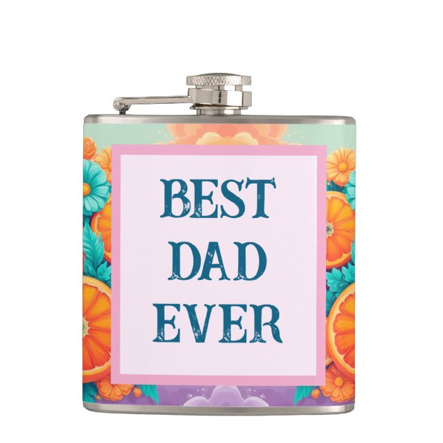 Colourful oranges with Best Dad Ever Hip Flask (Front)
