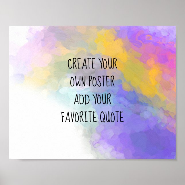 colourful paint colours add your text for custom  poster (Front)