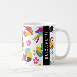 Colourful Parrots, Tropical Parrots, Your Name Coffee Mug