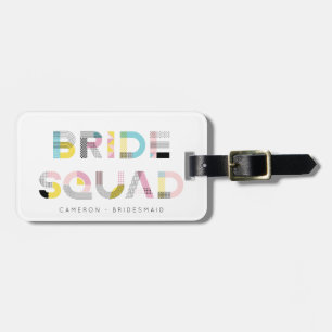 Colourful Pattern Typography Modern Bride Squad Luggage Tag