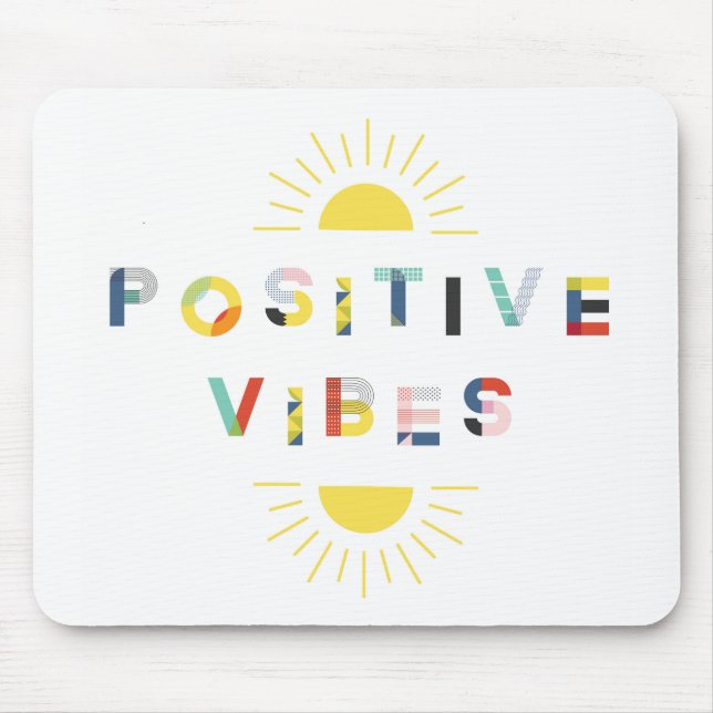 Colourful Pattern Typography Positive Vibes Modern Mouse Pad (Front)