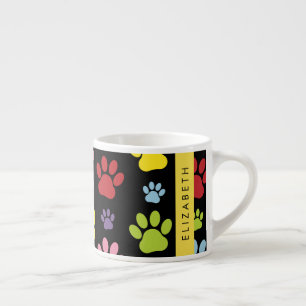 Colourful Paws, Paw Pattern, Dog Paws, Your Name Espresso Cup