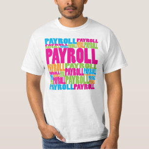 Colourful Payroll T-Shirt