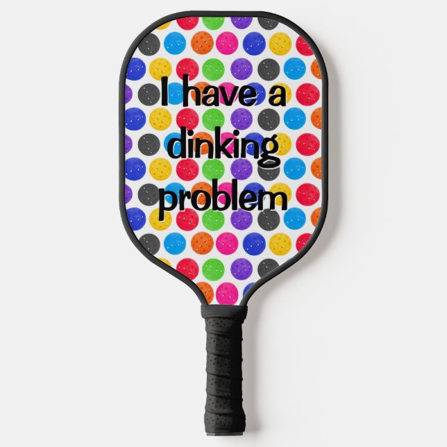 Colourful Pickleballs with Funny Quote  Pickleball Paddle (Front)
