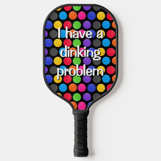 Colourful Pickleballs with Funny Quote Pickleball Paddle (Front)