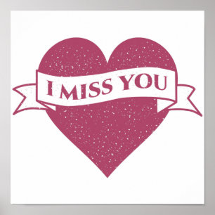 Colourful pink I miss you distressed Heart Poster