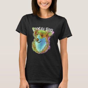 Colourful Pop Portrait Corgi Dog Dad Father's Day T-Shirt