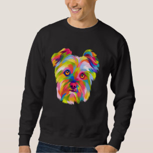 Colourful Pop Yorkshire Terrier Portrait Yorkie 2 Sweatshirt