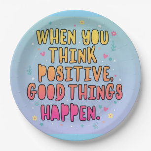 Colourful Positive Quote Typography؛ Think Positiv Paper Plate