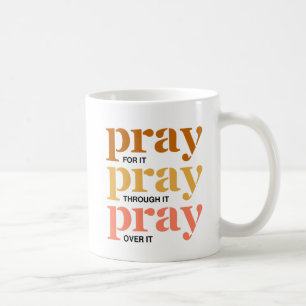 Colourful Pray For It, Encouraging, Inspirational  Coffee Mug