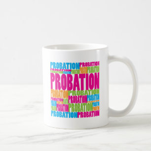 Colourful Probation Coffee Mug