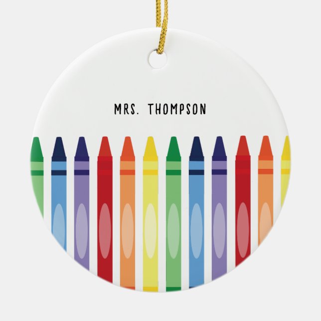 Colourful Rainbow Crayons Teacher Appreciation Ceramic Ornament (Front)