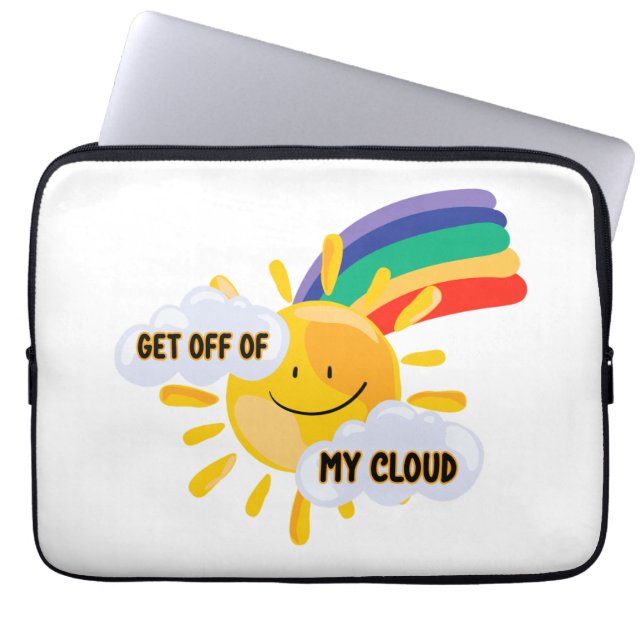 Colourful Rainbow Get Off of My Cloud Laptop Sleeve (Front)