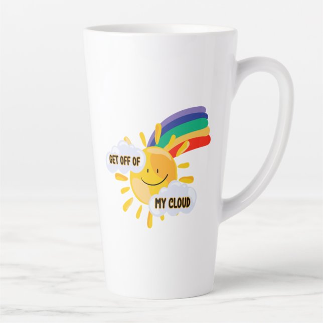 Colourful Rainbow Get Off of My Cloud  Latte Mug (Right)