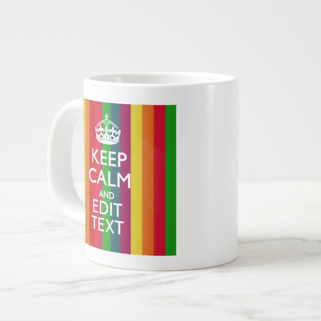 Colourful Rainbow Keep Calm And Your Text Customis Large Coffee Mug (Front Left)
