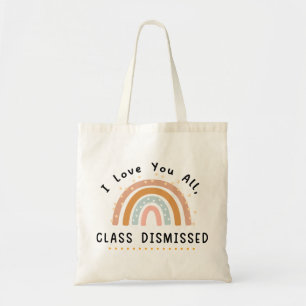 Colourful rainbow love class dismissed Tote Bag