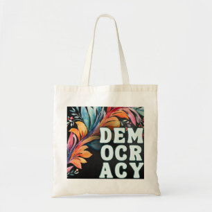Colourful Retro Groovy Statement Politics Democrac Tote Bag