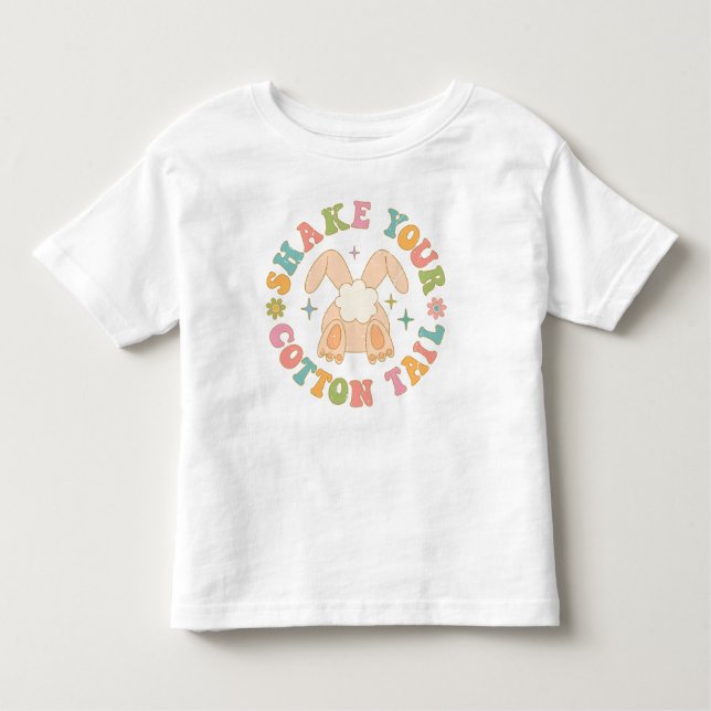 Colourful Retro Shake Your Cotton Tail Bunny Easte Toddler T-Shirt (Front)