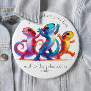 Colourful Salamanders do the Salamander Slide 6 Cm Round Badge