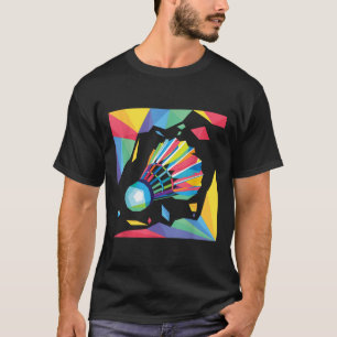 Colourful Shuttle - Birdie Badminton Player Sports T-Shirt