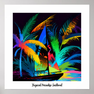 Colourful Silhouette Tropical Paradise Sailboat Poster