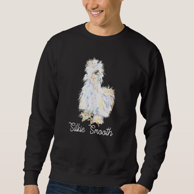 Colourful Silkies Smooth Sikie Chick Fluffy Chicke Sweatshirt (Front)
