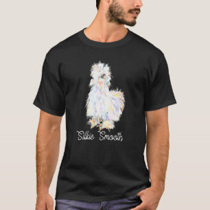 Colourful Silkies Smooth Sikie Chick Fluffy Chicke T-Shirt