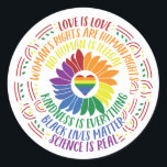 Colourful Social Justice Flower Word  Classic Round Sticker<br><div class="desc">Colourful word art design gives a shout out to a variety of social justice movements including Black Lives Matter,  Science is Real,  Love is Love,  Women's Rights are Human Rights,  and more. Centre of graphic is rainbow flower and heart.</div>