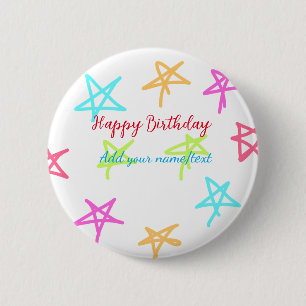 Colourful stars happy birthday add name text simpl 6 cm round badge