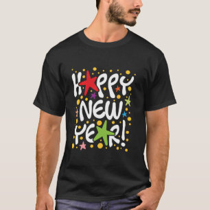Colourful Stars New Year s Eve Happy New Year T-Shirt
