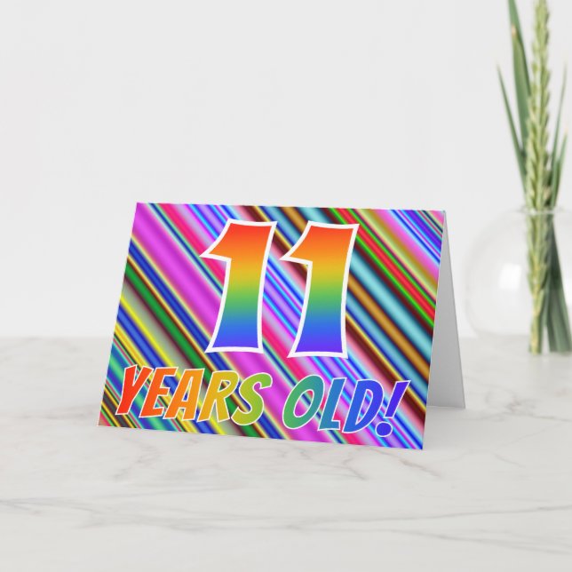 Colourful Stripes + Rainbow Pattern "11 years old! Card (Front)