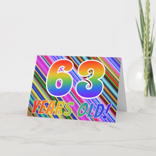 Colourful Stripes + Rainbow Pattern "63 years old! Card (Front)